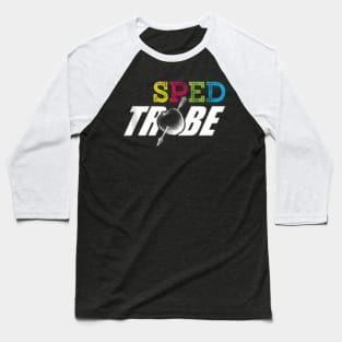 Sped Tribe Special Education Teacher Tribe Sped Baseball T-Shirt